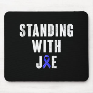 Standing With Joe Support Ribbon Campaign Statemen Mouse Pad