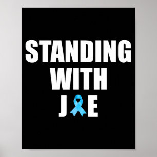 Standing With Joe Support Ribbon Campaign Statemen Poster