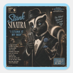 Stank Sinatra Album: a Parody Square Sticker