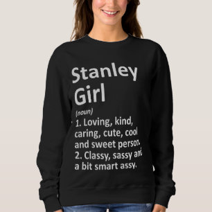 Stanley Girl Wi Wisconsin Funny City Home Roots Sweatshirt