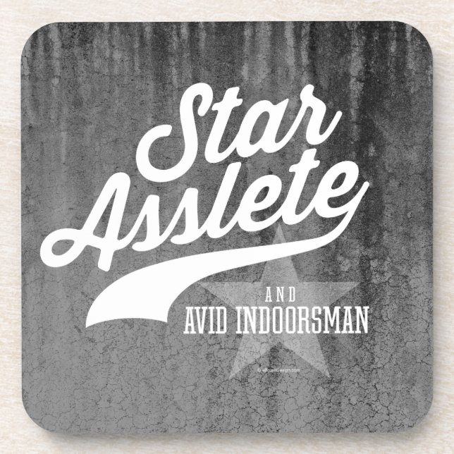 Star Asslete (Avid Indoorsman) Coaster (Front)
