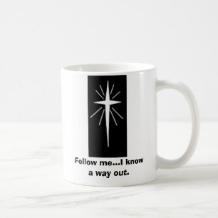 star, Follow me...I know a way out. Coffee Mug