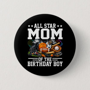 Star Mum of The Birthday Boy Basketball Soccer 6 Cm Round Badge