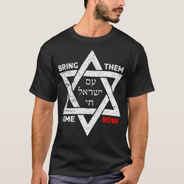 Star of David Israel - Am Yisrael Chai - Bring The T-Shirt (Front)