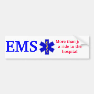 Star-of-life-gold, EMS, More than justa ride to... Bumper Sticker