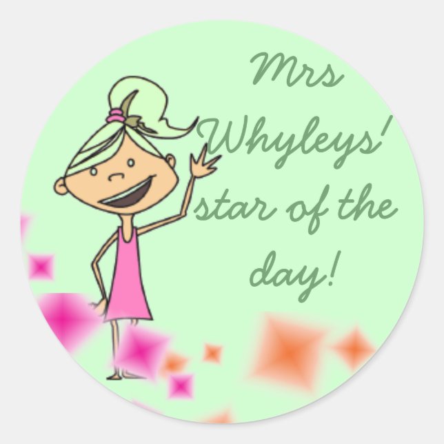 Star of the Day! Classic Round Sticker (Front)
