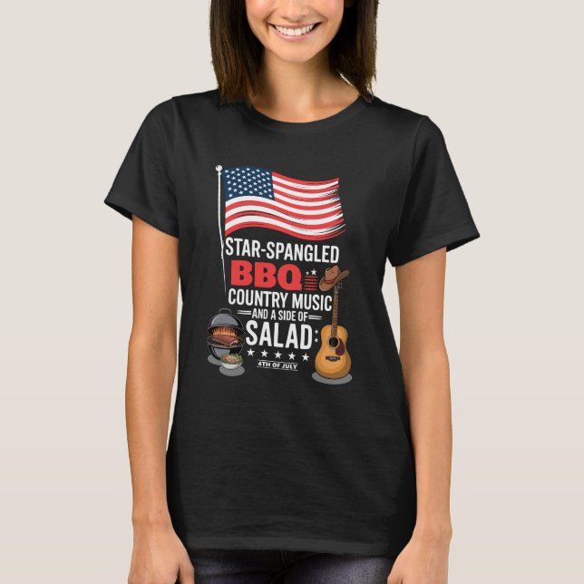 Star Spangled BBQ Country Music Salad 4th Of July T-Shirt (Front)
