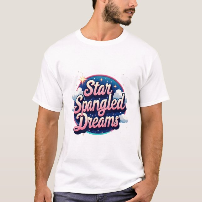 Star-Spangled Dreams - Patriotic Pride T-Shirt (Front)
