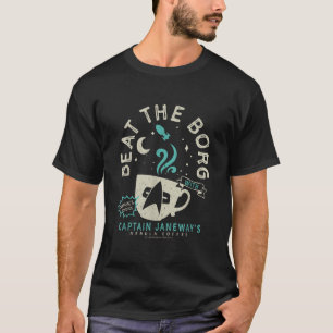 Star Trek Voyager Captain Janeway s Beat The Borg  T-Shirt