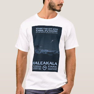 Stare Off Into Oblivion! - Haleakala National Park T-Shirt