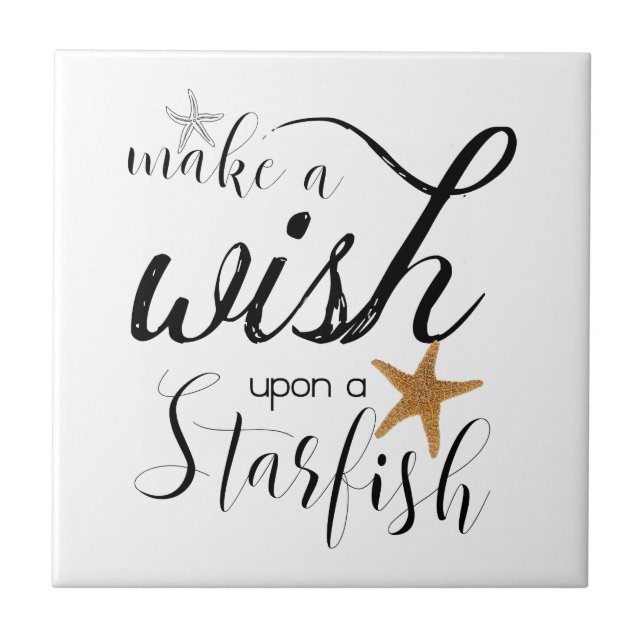 Starfish Beach Quote Make A Wish Ceramic Tile (Front)