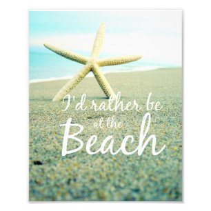 Starfish Beach Saying Photo Print