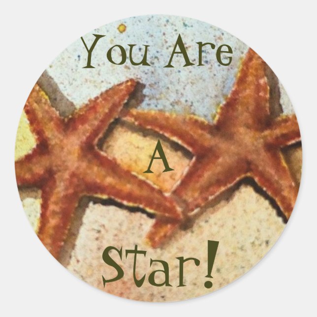 starfish, You Are, A, Star! Classic Round Sticker (Front)