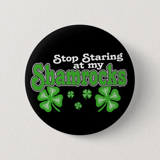 Staring at Shamrocks Button (Front)