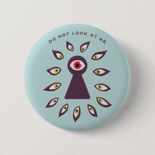 Staring Eyes Keyhole Social Anxiety Dont Look 6 Cm Round Badge