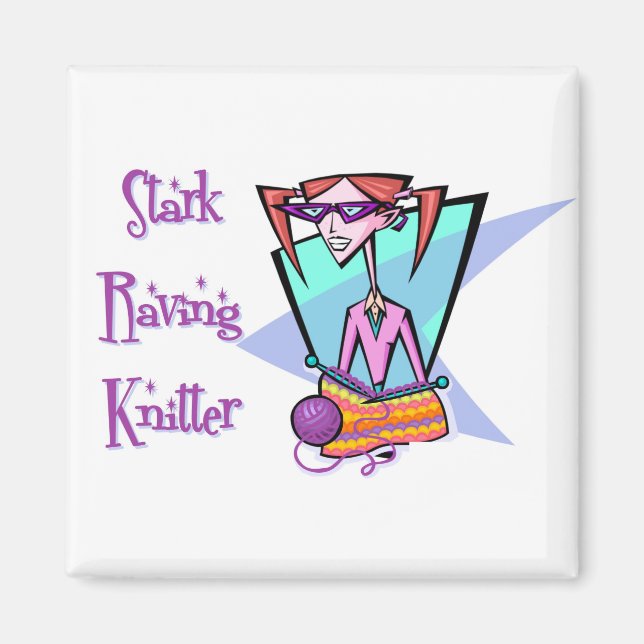 Stark Raving Knitter Magnet (Front)