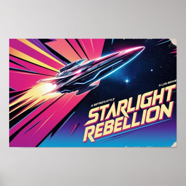 Starlight Rebellion Retro Pop Culture Poster 80s- (Front)