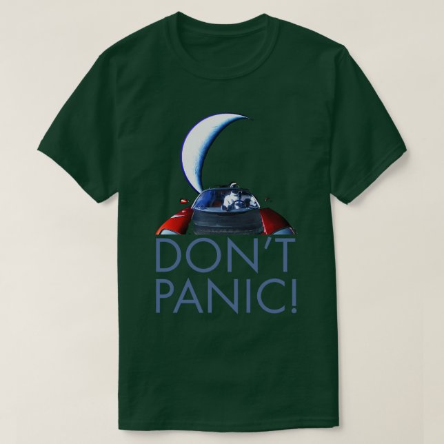Starman Dont Panic T-Shirt (Design Front)