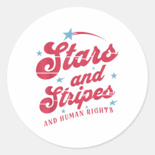 Stars And Stripes And Human Rights Feminist Fourth Classic Round Sticker