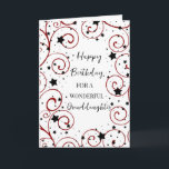 Stars and Swirls Granddaughter Birthday Card<br><div class="desc">Birthday card for granddaughter with a fun stars and swirls design in black and red and thoughtful verse.</div>