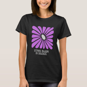 Stars Bloom in Silence T-Shirt