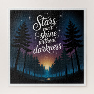 Stars Can't Shine Without Darkness Jigsaw Puzzle