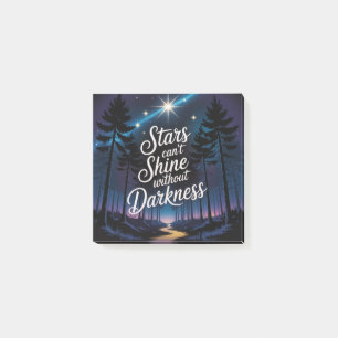 Stars Can't Shine Without Darkness Post-it Notes