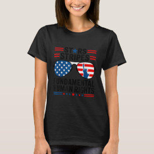 Stars Stripes & Basic Human Rights 4th Of July T-Shirt