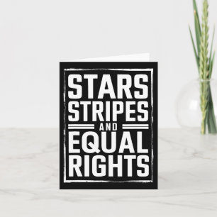 Stars Stripes And Equal Rights 4th Of July Feminis Card