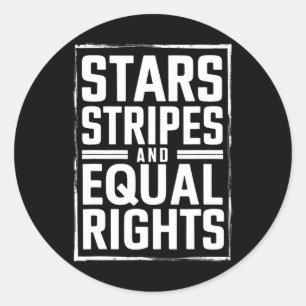 Stars Stripes And Equal Rights 4th Of July Feminis Classic Round Sticker