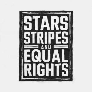 Stars Stripes And Equal Rights 4th Of July Feminis Fleece Blanket