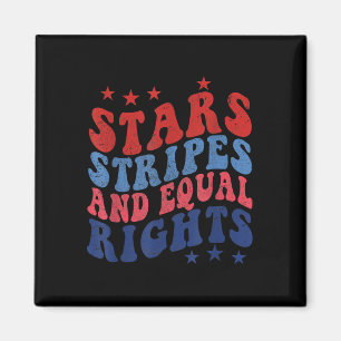 Stars Stripes And Equal Rights 4th Of July Patriot Magnet