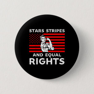 Stars Stripes And Equal Rights 4th Of July Womens 6 Cm Round Badge