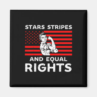 Stars Stripes And Equal Rights 4th Of July Womens  Magnet