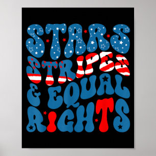 Stars stripes and equal rights 4th of july women's poster