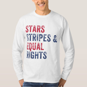 Stars Stripes and Equal Rights 4th Of July Women's T-Shirt