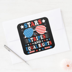 Stars Stripes and Equal Rights Shirt Square Sticker