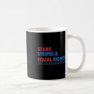 Stars Stripes And Equal Rights Women Rights 4th Of Coffee Mug