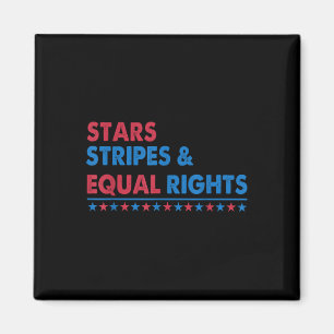 Stars Stripes And Equal Rights Women Rights 4th Of Magnet