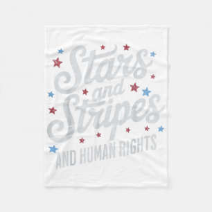 Stars Stripes And Human Rights 4th Of July Equal R Fleece Blanket