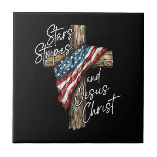 Stars Stripes and Jesus Christ Faith Patriot Ceramic Tile