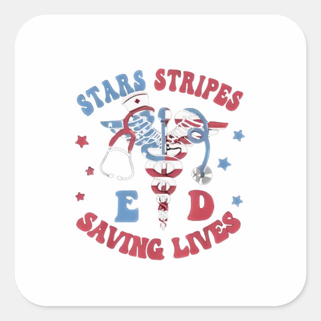 Stars Stripes E D Saving Lives Square Sticker (Front)