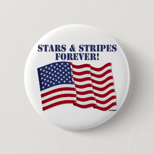 STARS & STRIPES FOREVER! 6 CM ROUND BADGE
