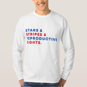 Stars Stripes Reproductive Rights 4th Of July Pro  T-Shirt
