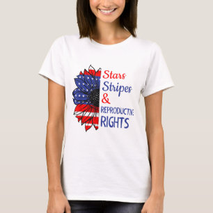 Stars Stripes Reproductive Rights 4th Of July Wome T-Shirt