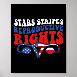 Stars Stripes Reproductive Rights Patriotic 4th Of Poster