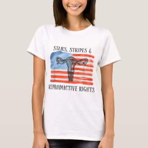 Stars Stripes Reproductive Rights Patriotic 4th Of T-Shirt
