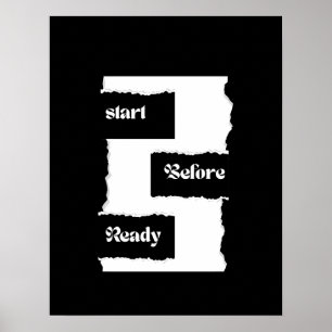 Start Before Ready Poster