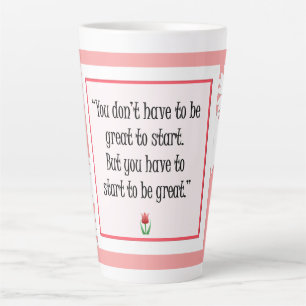 Start Do Great Things - Motivational Pink Mug