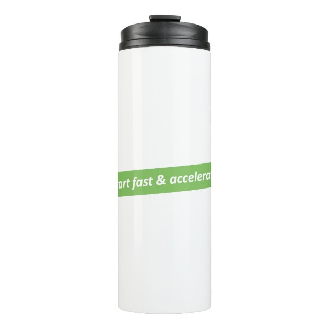 Start fast & Accelerate Thermal Tumbler (Front)
